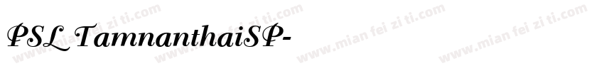 PSL TamnanthaiSP字体转换